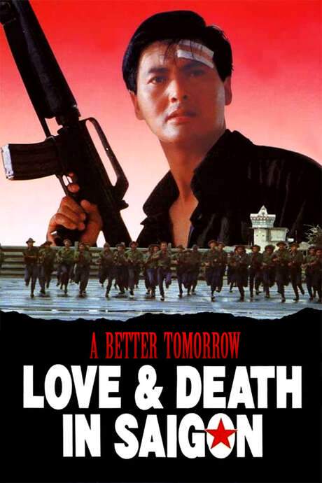 A Better Tomorrow III: Love and Death in Saigon